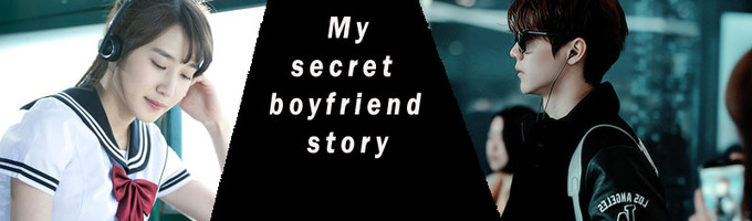 My secret boy friend story(one shot)