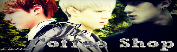 The Coffee Shop (EXO Fan Fiction)