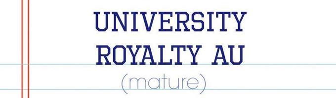 University Royalty AU (EXO) VOTE NEXT CHAPTER